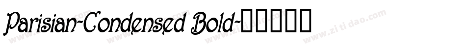 Parisian-Condensed Bold字体转换